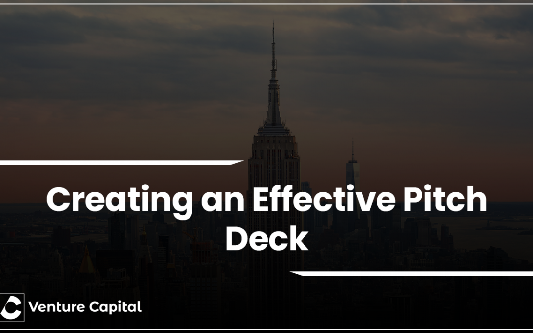 Creating an Effective Pitch Deck