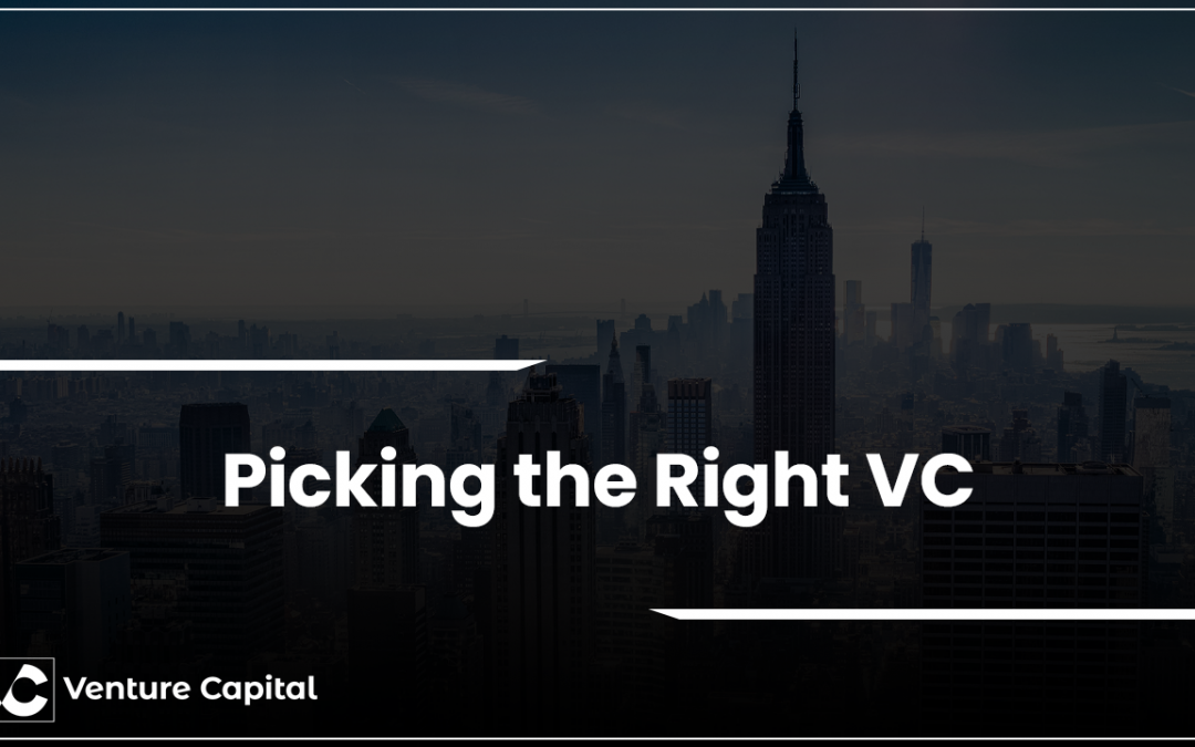 Picking the Right VC