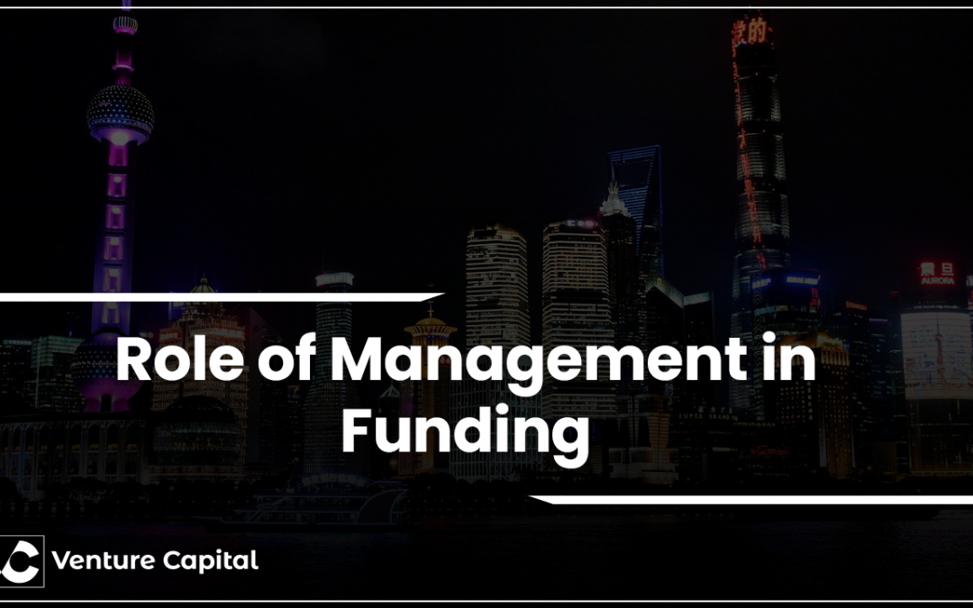 Role of Management in Funding